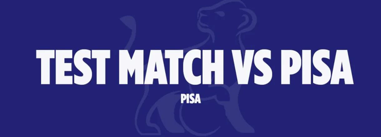 TEST MATCH vs PISA
